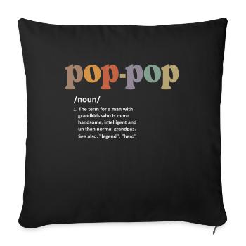 Pop-Pop Definition Funny Dictionary Entry for Men - Sofa pillowcase 17,3'' x 17,3'' (45 x 45 cm) - black - Front