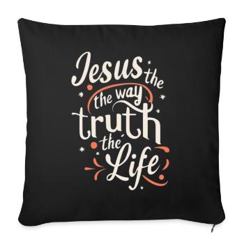 Jesus The Way Truth Living - Sofa pillowcase 17,3'' x 17,3'' (45 x 45 cm) - black - Front