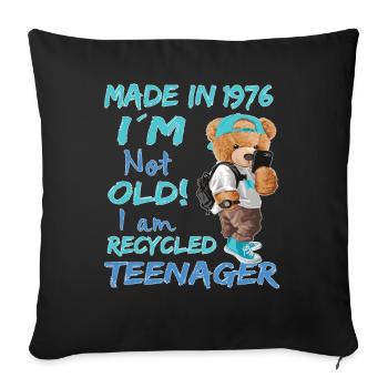 1976 Geburtstag Teddy funny old Teenager - Sofakissenbezug 45 x 45 cm - Schwarz - Vorne
