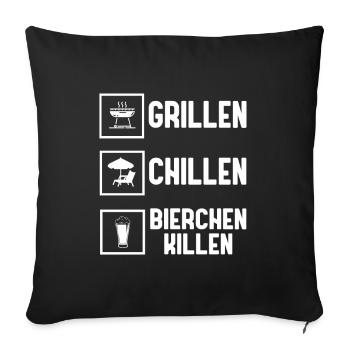 Grillen Chillen Bierchen Killen Bier BBQ Grill - Sofakissenbezug 45 x 45 cm - Schwarz - Vorne