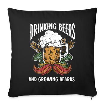 Bier Trinken Und Bärte Wachsen Lassen Lustig Bart - Sofakissenbezug 45 x 45 cm - Schwarz - Vorne