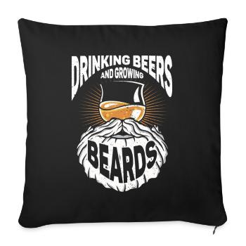Bier Trinken Und Bärte Wachsen Lassen Lustig Bart - Sofakissenbezug 45 x 45 cm - Schwarz - Vorne