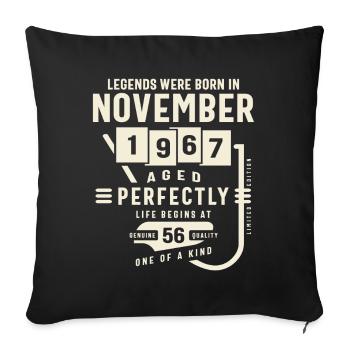 November 1967 56th Birthday Gifts 56 Year Old - Sofa pillowcase 17,3'' x 17,3'' (45 x 45 cm) - black - Front