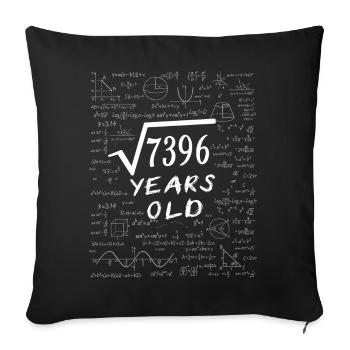 86th Birthday 86 years Square root of 7396 math - Sofa pillowcase 17,3'' x 17,3'' (45 x 45 cm) - black - Front
