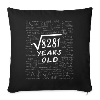 91st Birthday 91 years Square root of 8281 math - Sofa pillowcase 17,3'' x 17,3'' (45 x 45 cm) - black - Front