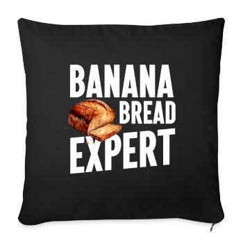 Banana Bread Baking Expert Bakery Baker - Sofa pillowcase 17,3'' x 17,3'' (45 x 45 cm) - black - Front