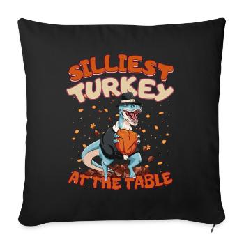 Thanksgiving T-Rex Silliest Turkey at the Table - Sofakissenbezug 45 x 45 cm - Schwarz - Vorne