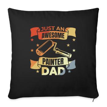 Painter Varnisher Father - Sofa pillowcase 17,3'' x 17,3'' (45 x 45 cm) - black - Front