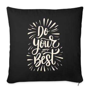 Faites vos meilleures citations de dictons de lettrage - Housse de coussin décorative 45 x 45 cm - noir - Devant