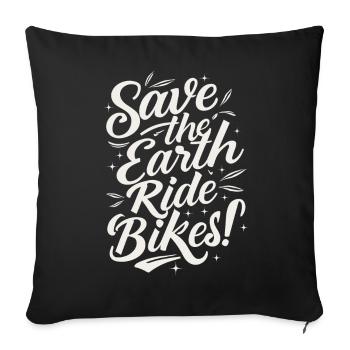 Sauvez la Terre Ride Bikes Cyclisme Dicton - Housse de coussin décorative 45 x 45 cm - noir - Devant