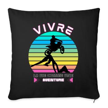 Vivre la Vie comme une Aventure - Moto Cross - Housse de coussin décorative 45 x 45 cm - noir - Devant