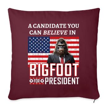 Bigfoot For President! - Sofa pillowcase 17,3'' x 17,3'' (45 x 45 cm) - burgundy - Front