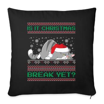 Is It Christmas Break Yet? Tired Cat for Teacher - Sofa pillowcase 17,3'' x 17,3'' (45 x 45 cm) - black - Front