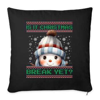 Is It Christmas Break Yet? Cute Snowman Teacher - Sofa pillowcase 17,3'' x 17,3'' (45 x 45 cm) - black - Front