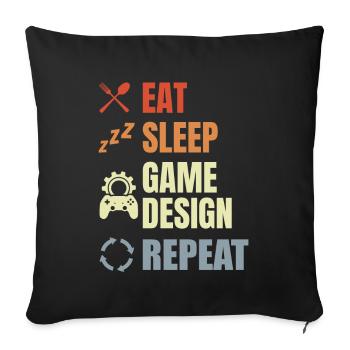 Eat Sleep Game Design Repeat - Sofakissenbezug 45 x 45 cm - Schwarz - Vorne