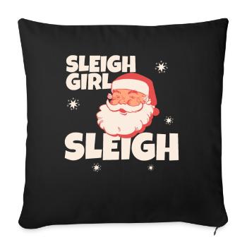 Sleigh Girl Sleigh Funny Ugly Christmas für Frauen - Sofakissenbezug 45 x 45 cm - Schwarz - Vorne