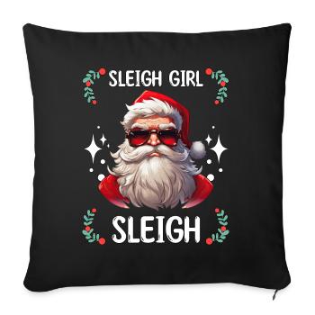 Sleigh Girl Sleigh Funny Ugly Christmas für Frauen - Sofakissenbezug 45 x 45 cm - Schwarz - Vorne