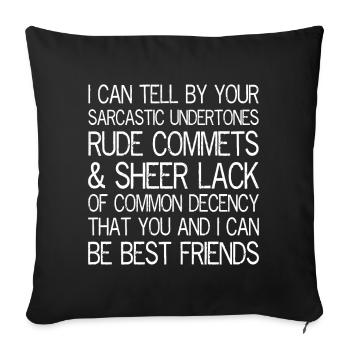 I can tell by your sarcastic undertones funny - Housse de coussin décorative 45 x 45 cm - noir - Devant