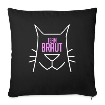 Team Bride Katze Motiv - Sofakissenbezug 45 x 45 cm - Schwarz - Vorne
