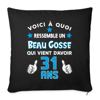 31 ans anniversaire homme cadeau drôle humour - Housse de coussin décorative 45 x 45 cm - noir - Devant