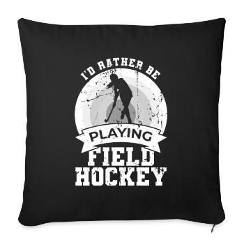 Je préfère jouer au hockey sur gazon - Housse de coussin décorative 45 x 45 cm - noir - Devant