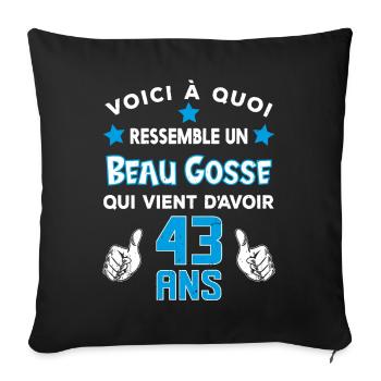 43 ans anniversaire homme cadeau drôle humour - Housse de coussin décorative 45 x 45 cm - noir - Devant