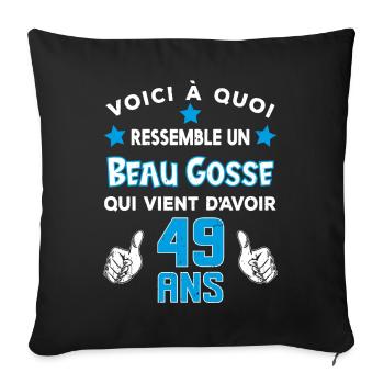49 ans anniversaire homme cadeau drôle humour - Housse de coussin décorative 45 x 45 cm - noir - Devant