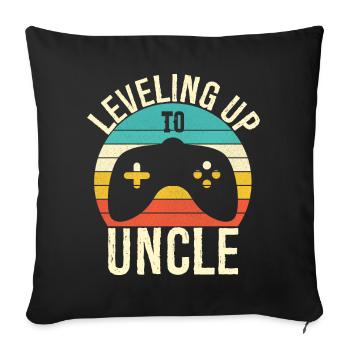 Leveling up to uncle - Sofa pillowcase 17,3'' x 17,3'' (45 x 45 cm) - black - Front