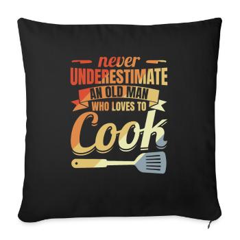 Ne sous-estimez jamais un vieux chef - Housse de coussin décorative 45 x 45 cm - noir - Devant