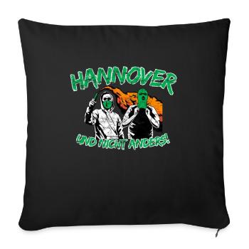 Hannover und nicht anders UPDATE - Sofakissenbezug 45 x 45 cm - Schwarz - Vorne