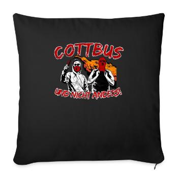 Cottbus und nicht anders UPDATE - Sofakissenbezug 45 x 45 cm - Schwarz - Vorne