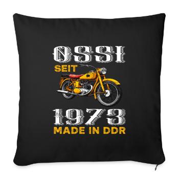 DDR Ossi Ostdeutschland 1973 Geburtstag Spruch - Sofakissenbezug 45 x 45 cm - Schwarz - Vorne