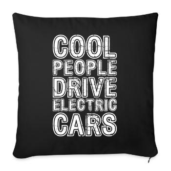 Des gens cool conduisent des voitures électriques Voiture électrique - Housse de coussin décorative 45 x 45 cm - noir - Devant