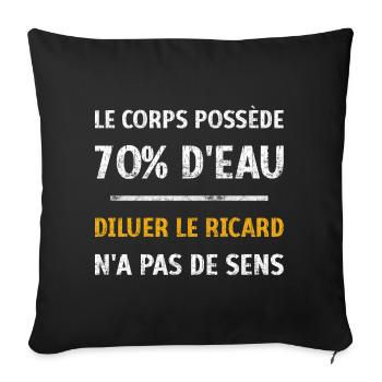 Diluer le Pastis n'a pas de sens humour alcool - Housse de coussin décorative 45 x 45 cm - noir - Devant