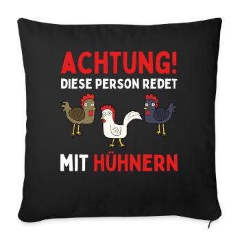 ATTENTION, I'M TALKING TO CHICKENS! Funny Chicken Egg - Sofa pillowcase 17,3'' x 17,3'' (45 x 45 cm) - black - Front