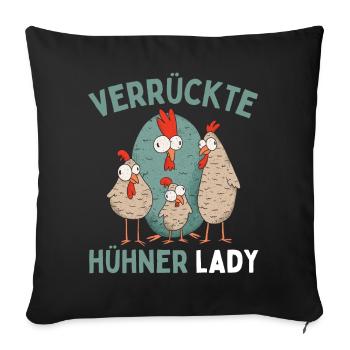 CRAZY CHICKENS LADY Funny Farmer Chickens - Sofa pillowcase 17,3'' x 17,3'' (45 x 45 cm) - black - Front