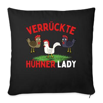 CRAZY CHICKENS LADY Funny Farmer Chickens - Sofa pillowcase 17,3'' x 17,3'' (45 x 45 cm) - black - Front