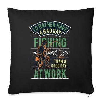 Funny Fishing Angler Saying - Sofa pillowcase 17,3'' x 17,3'' (45 x 45 cm) - black - Front