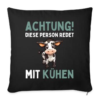 ATTENTION! THIS PERSON IS TALKING TO COWS! Fun - Sofa pillowcase 17,3'' x 17,3'' (45 x 45 cm) - black - Front
