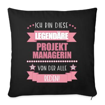 Projektmanagerin Projektmanagement Geschenk - Sofakissenbezug 45 x 45 cm - Schwarz - Vorne