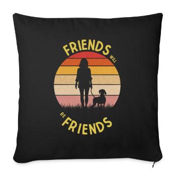Les amis seront les amis du chien et de la maîtresse - Housse de coussin décorative 45 x 45 cm - noir - Devant