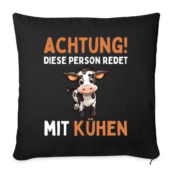ATTENTION! THIS PERSON IS TALKING TO COWS! Fun - Sofa pillowcase 17,3'' x 17,3'' (45 x 45 cm) - black - Front