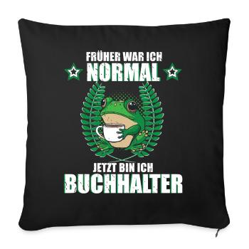 Lustiges Buchhalter Spruch Frosch Kaffee - Sofakissenbezug 45 x 45 cm - Schwarz - Vorne