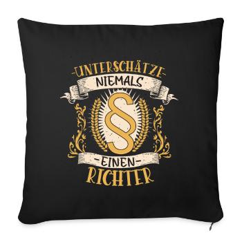 Richter Geschenk Gerechtigkeit Lustig - Sofakissenbezug 45 x 45 cm - Schwarz - Vorne