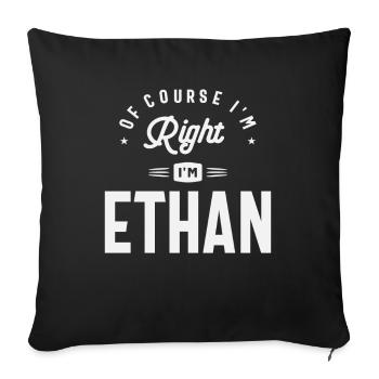 Of Course I am Right I'm Ethan Name Ethan - Sofa pillowcase 17,3'' x 17,3'' (45 x 45 cm) - black - Front
