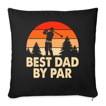 Best Dad By Par - Sofakissenbezug 45 x 45 cm - Schwarz - Vorne