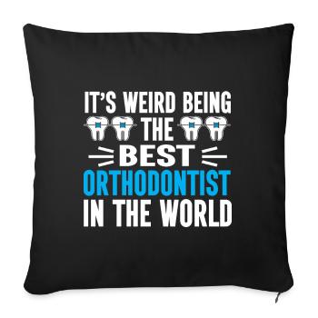 Orthodontist Orthodontic Dental - Sofa pillowcase 17,3'' x 17,3'' (45 x 45 cm) - black - Front