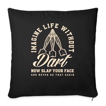 Dart Player Hobby Sports Gift - Sofa pillowcase 17,3'' x 17,3'' (45 x 45 cm) - black - Front