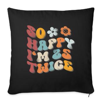 50e anniversaire dicton drôle - Housse de coussin décorative 45 x 45 cm - noir - Devant