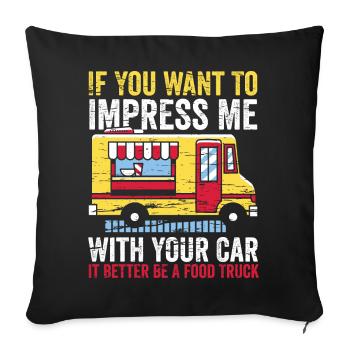 Impressionnez-moi avec votre food truck - Housse de coussin décorative 45 x 45 cm - noir - Devant